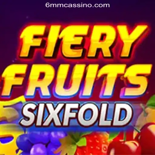 FieryFruitsSixFold: A Thrilling Gaming Experience on 6MM.com